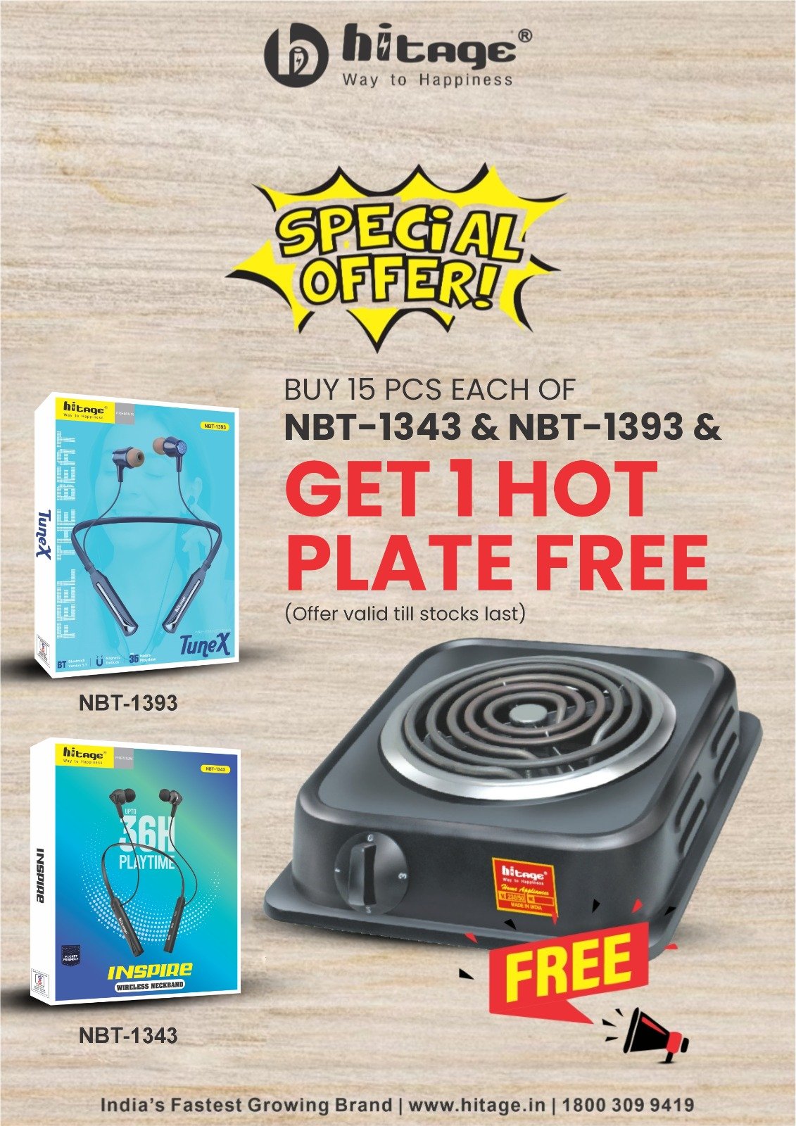 OFFER -Buy 15 PCS EACH OF NBT-1343 & NBT-1393 Neckband & GET 1 HOT PLATE FREE!